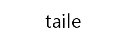 taile字体