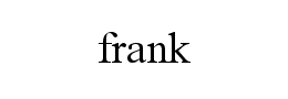 frank